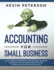 Accounting for Small Business: a Quickstart Management Guide for Small Business Owners. Learn the Basics, Principles, and Financial Accounting Fast and Easy