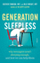 Generation Sleepless: why teenagers aren't sleeping enough, and how we can help them