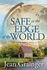 Safe at the Edge of the World: the Tour Series Book 2