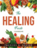 The Healing Foods: Cookbook