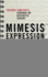 Mimesis, Expression, Construction