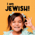 I Am Jewish! : Meet Many Different Jewish Children (I Am Me)