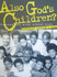 Also God's Children? : Encounters With Street Kids