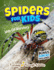 Spiders For Kids: Web Of Wonders