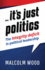 ... its just politics: The integrity deficit in political leadership