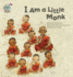 I Am a Little Monk: Thailand (Global Kids Storybooks)