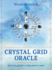 Crystal Grid Oracle: Spiritual Guidance Using Nature's Tools (36 Full-Color Cards and 104-Page Guidebook) (Rockpool Oracle Card Series)