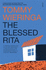 The Blessed Rita: the New Novel From the Bestselling Booker International Longlisted Dutch Author