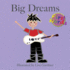 Big Dreams (Lisa M Gardiner: First Words)