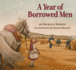 A Year of Borrowed Men