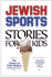 Jewish Sports Stories for Kids