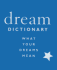 Dream Dictionary: What Your Dreams Mean