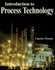 Introduction to Process Technology