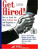 Get Hired!: How to Land the Ideal Federal Job and Negotiate a Top Salary