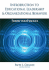 Introduction to Educational Leadership & Organizational Behavior: Theory Into Practice
