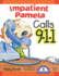 Impatient Pamela Calls 9-1-1