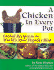 A Chicken in Every Pot: Global Recipes for the World's Most Popular Bird