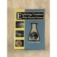 Exploring Creation With Physical Science 2nd Edition, Textbook