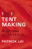 Tentmaking: the Life and Work of Business as Missions