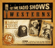 Westerns: Old Time Radio Shows (Orginal Radio Broadcasts)