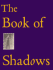 The Book of Shadows