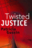 Twisted Justice (Laura Nelson)