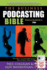 The Business Podcasting Bible: Wherever My Market is...I Am