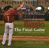 Biggio: the Final Game