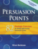 Persuasion Points: 82 Strategic Exercises for Writing High-Scoring Persuasive Essays (Maupin House)