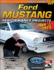 Ford Mustang 1964 1/2-1973: How to Build & Modify (Performance How-to)