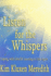 Listen for the Whispers: Coping With Grief and Learning to Live Again