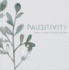 Pausitivity