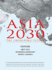 Asia 2030: the Unfolding Future