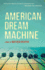 American Dream Machine