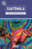 Guatemala (Other Places Travel Guide)