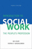 Introduction to Social Work: the People S Profession