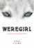 Weregirl: Everyone Has an Animal Inside