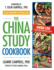 The China Study Cookbook: Over 120 Whole Food, Plant-Based Recipes