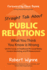 Straight Talk About Public Relations: What You Think You Know is Wrong