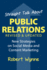 Straight Talk About Public Relations, Revised and Updated: New Strategies on Social Media and Content Marketing