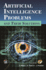 Artificial Intelligence Problems and Their Solutions