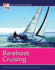 Bareboat Cruising 4th Edition( (Certification Series) National Standard for Quality Sailing Instruction