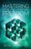 Mastering Your Own Spiritual Freedom: Lessons From 'a Course in Miracles'