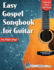 Easy Gospel Songbook for Guitar: Book With Online Audio Access