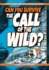 Can You Survive the Call of the Wild? : a Choose Your Path Book (Interactive Classic Literature)