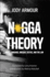 N*Gga Theory: Race, Language, Unequal Justice, and the Law