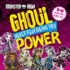 Monster High: Ghoul Power: Never Fear Being You