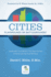 Cities: Playgrounds Or Battlegrounds? : Leadership Foundations' Fifty Year Journey of Social and Spiritual Renewal Hillis, David C