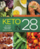 Keto in 28: the Ultimate Low-Carb, High-Fat Weight-Loss Solution