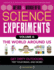 Weird & Wonderful Science Experiments Volume 4: the World Around Us: Get Dirty Outdoors, Test Your Brain, and More!